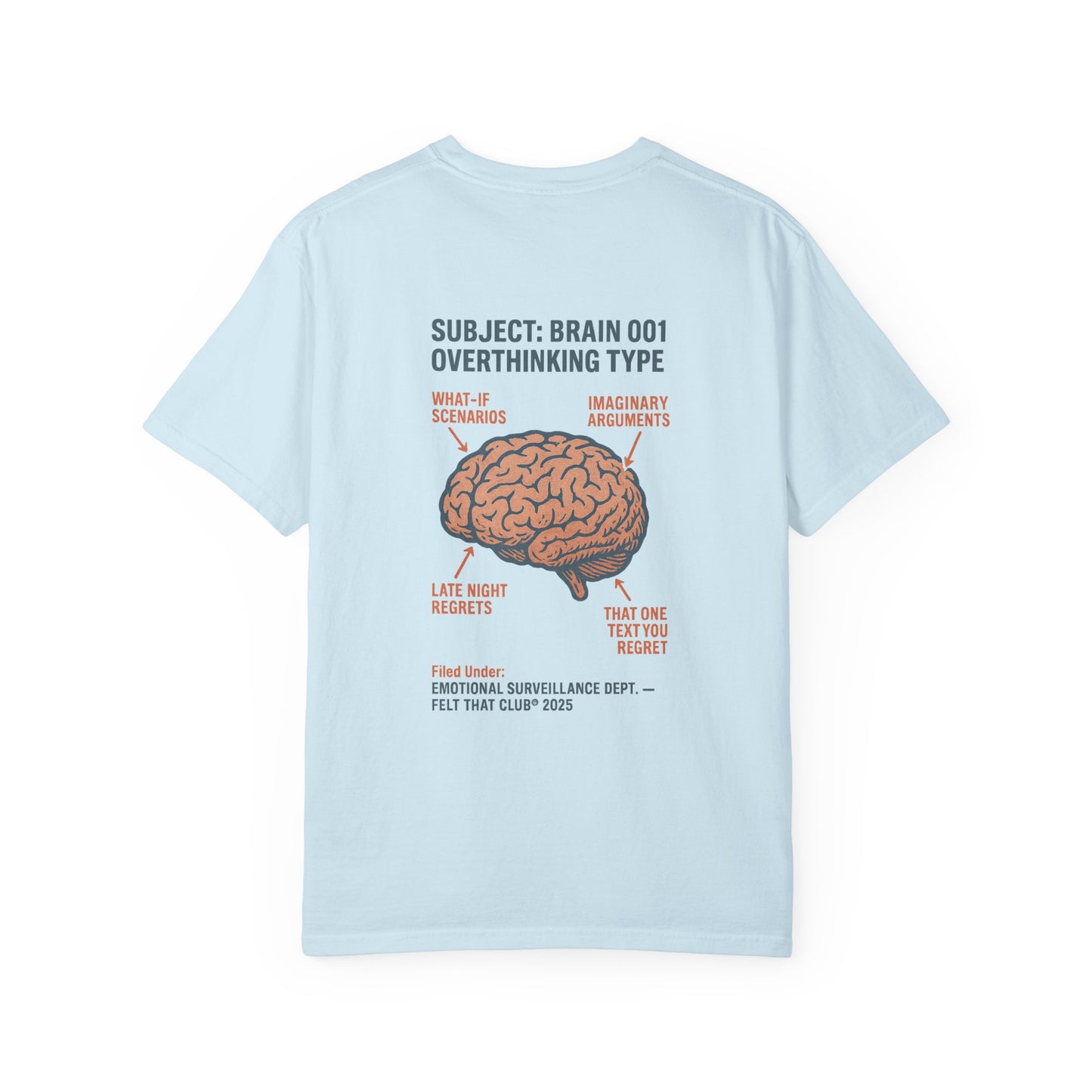 Felt That Club Unisex T-shirt | Overthinker Design
